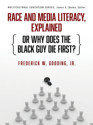 cover image of Race and Media Literacy, Explained (or Why Does the Black Guy Die First?)